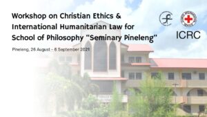 Read more about the article Workshop on Christian Ethics & International Humanitarian Law For School Of Philosophy “Seminari Pineleng”